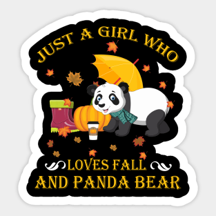 Just A Girl Who Loves Fall & Panda Bear Thanksgiving Gift Sticker